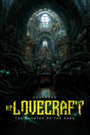 Gamebook H. P. Lovecraft: The Haunter of the Dark poster