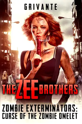 The Zee Brothers: Curse of the Zombie Omelet!: Zombie Exterminators Vol.1 poster