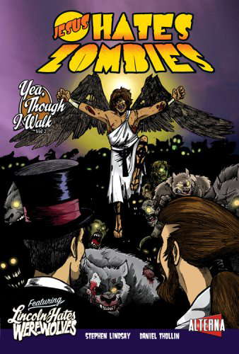 Jesus Hates Zombies/Lincoln Hates Werewolves, Volume 2 poster