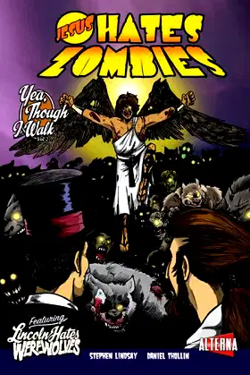 Jesus Hates Zombies/Lincoln Hates Werewolves, Volume 2 poster