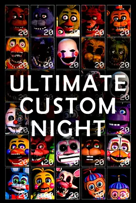 Ultimate Custom Night poster