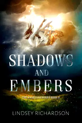 Shadows and Embers (the Magicians) poster