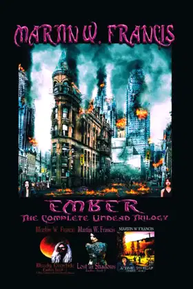 Ember: The Complete Undead Trilogy poster