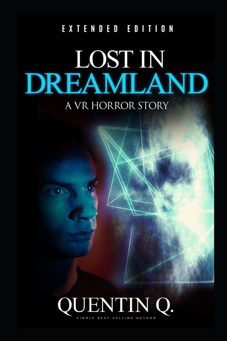 Lost In Dreamland - Extended Edition: A VR Horror Story (Horror Stories) poster