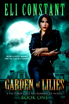Garden of Lilies (A Victoria Cage Necromancer Novel) poster