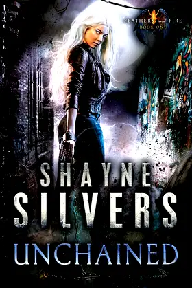 Unchained: Feathers and Fire Book 1 poster