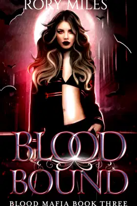 Blood Bound: Blood Mafia Book Three poster