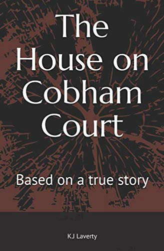 The House on Cobham Court: Based on a true story poster