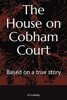 The House on Cobham Court: Based on a true story poster