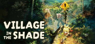 Village in the Shade capsule