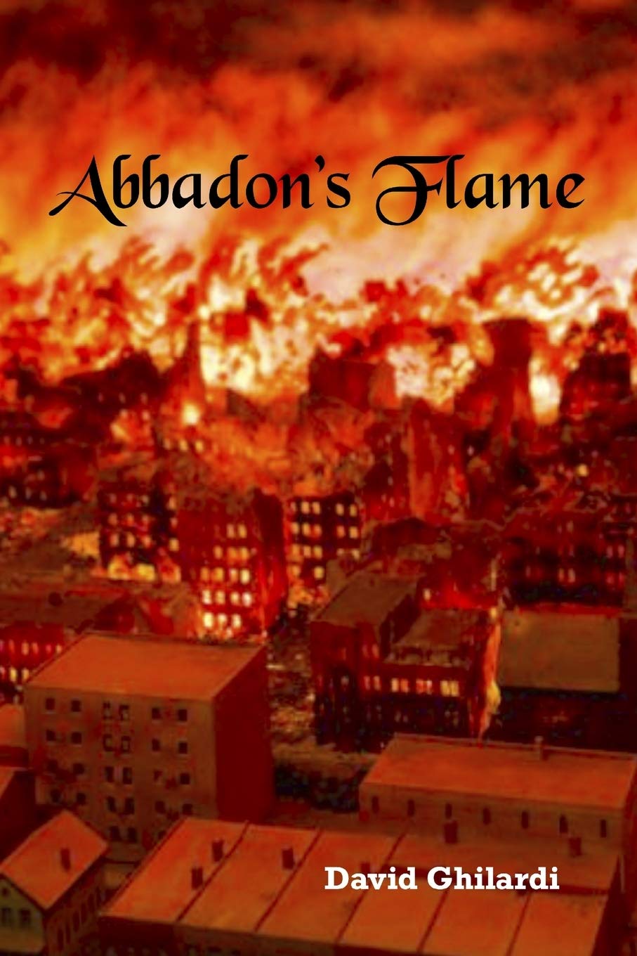 Abbadon's Flame: Ashes of Chicago - Chapter One (Dark Chicago Series) poster