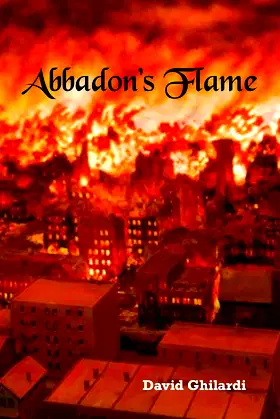 Abbadon's Flame: Ashes of Chicago - Chapter One (Dark Chicago Series) poster