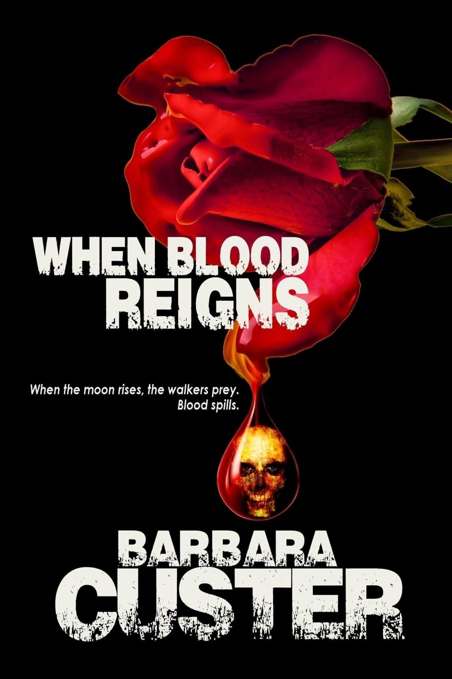 When Blood Reigns poster