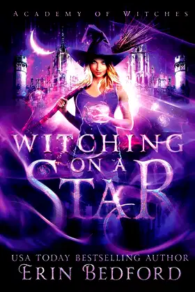 Witching On A Star (Academy of Witches) poster