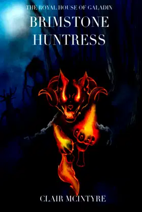 Brimstone Huntress (Royal House of Galadin) poster