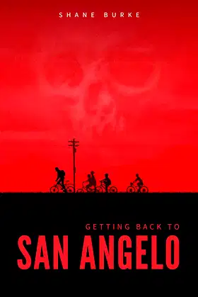 Getting Back to San Angelo poster