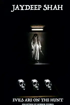 Evils Are on the Hunt (Collection of Horror Stories) poster