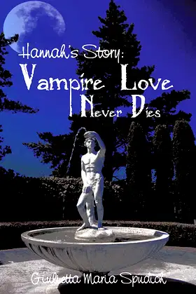 Hannah’S Story: Vampire Love Never Dies poster