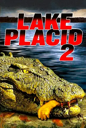 Lake Placid 2 poster