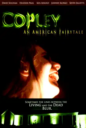 Copley: An American Fairytale poster