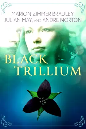 Black Trillium (The Saga of the Trillium Book 1) poster