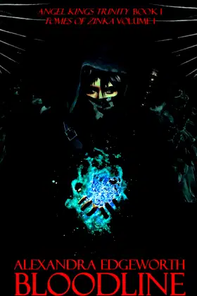 Bloodline: Angel Kings Trinity (Tomes of Zinka) poster