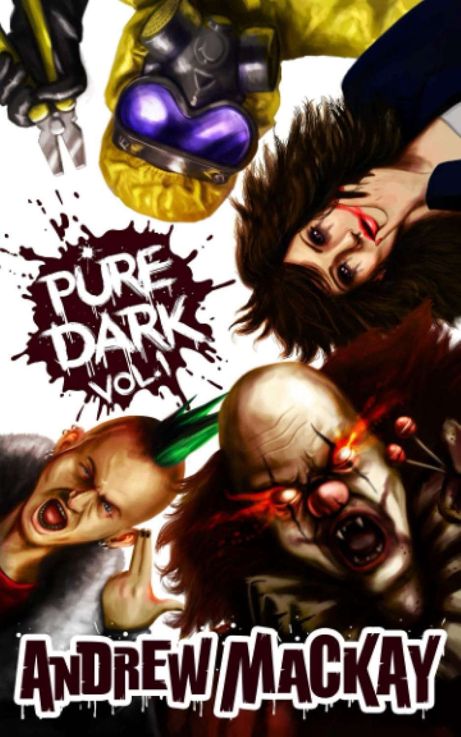 Pure Dark Vol 1: The Ultimate Horror Endurance Test poster