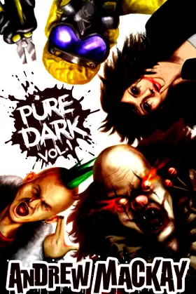 Pure Dark Vol 1: The Ultimate Horror Endurance Test poster