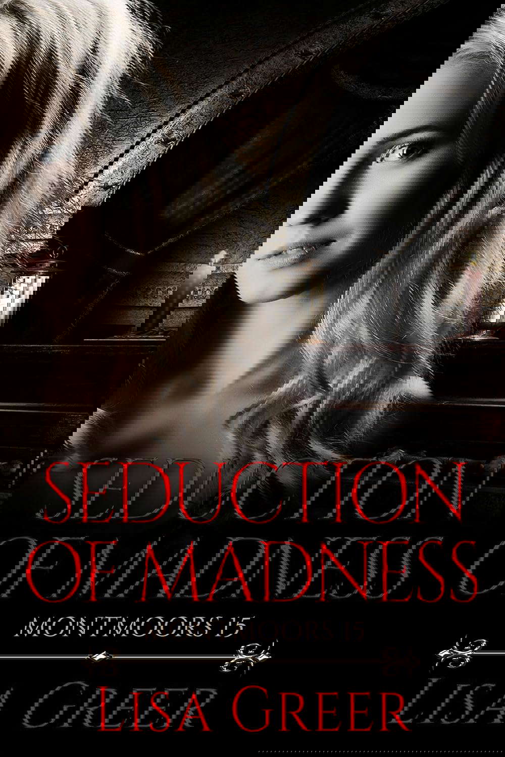 Seduction of Madness: A vintage gothic romance (The Montmoors Book 15) poster