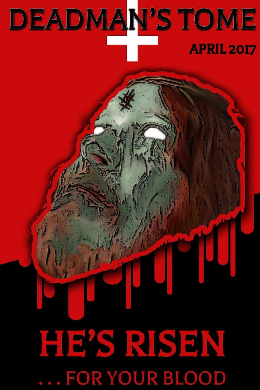 Deadman's Tome He's Risen poster
