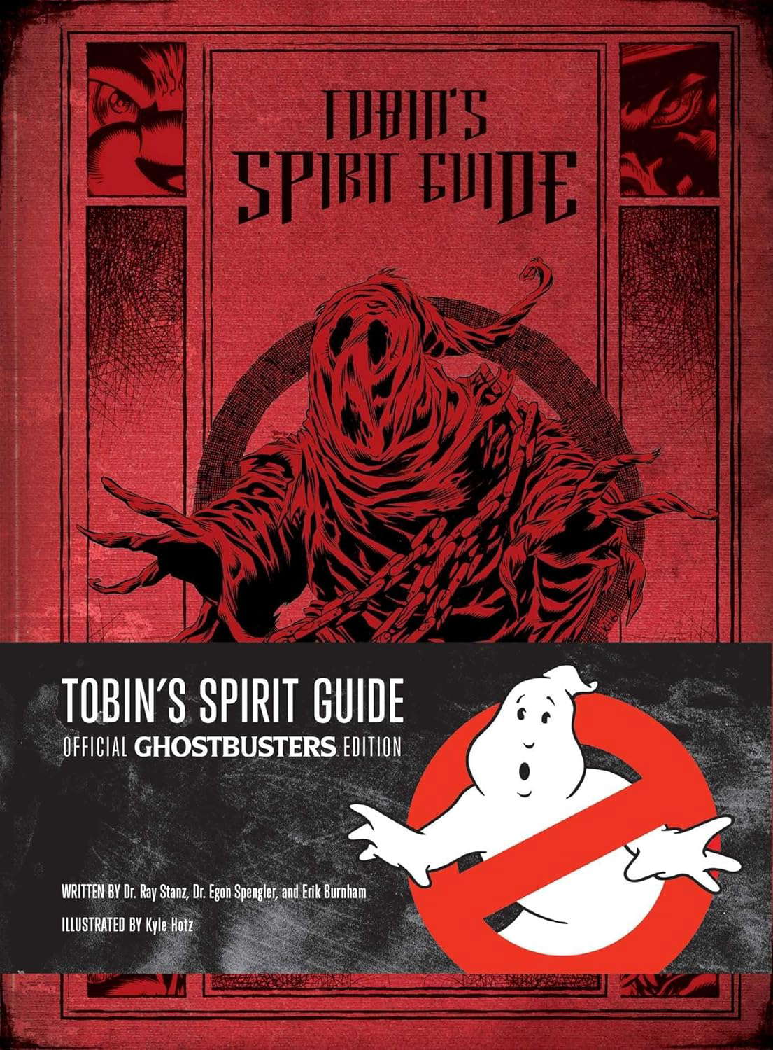 Tobin's Spirit Guide: Official Ghostbusters Edition poster