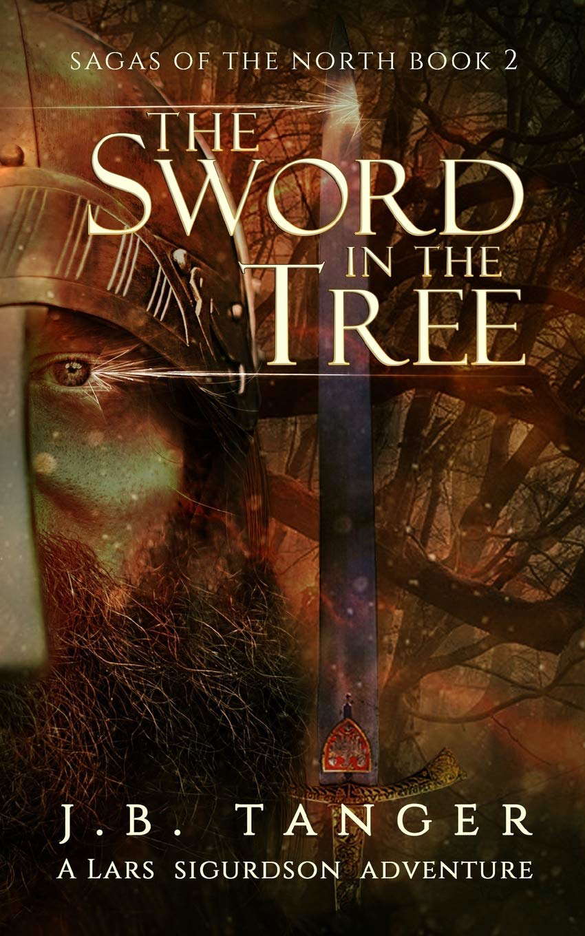 The Sword in the Tree: Sagas of the North Book 2 poster