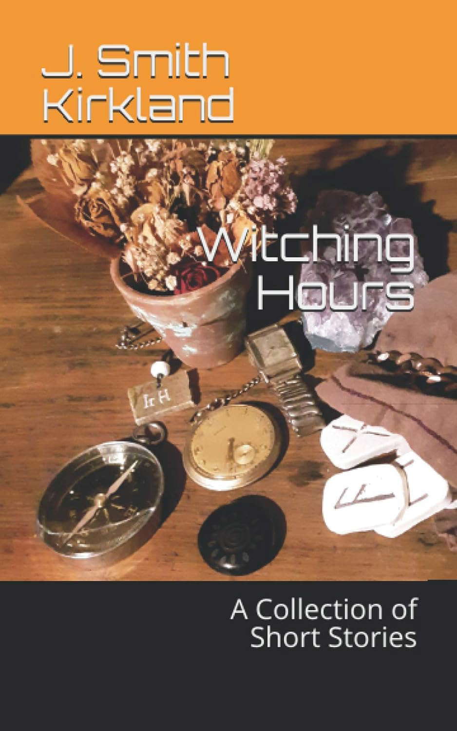 Witching Hours: A Collection of Short Stories poster