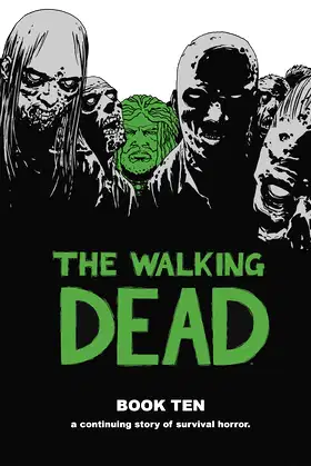 Walking Dead Book 10 (Walking Dead, 10) poster