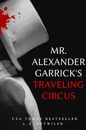 Mr. Alexander Garrick's Traveling Circus poster