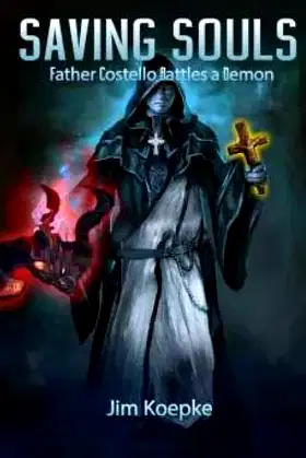 Saving Souls: Father Costello Battles A Demon poster