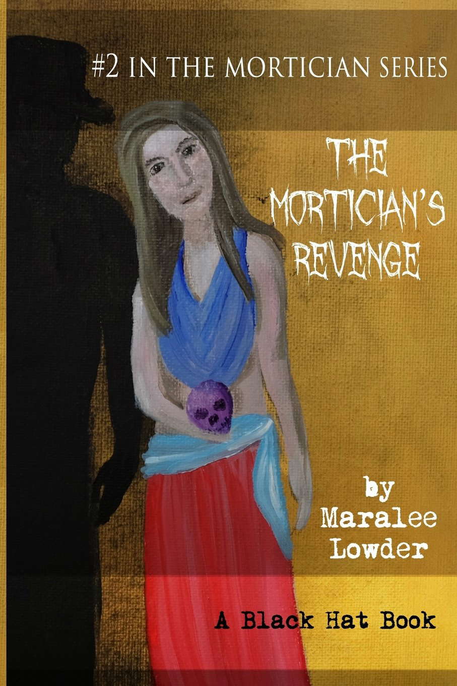 The Mortician's Revenge (The Mortician Series) poster