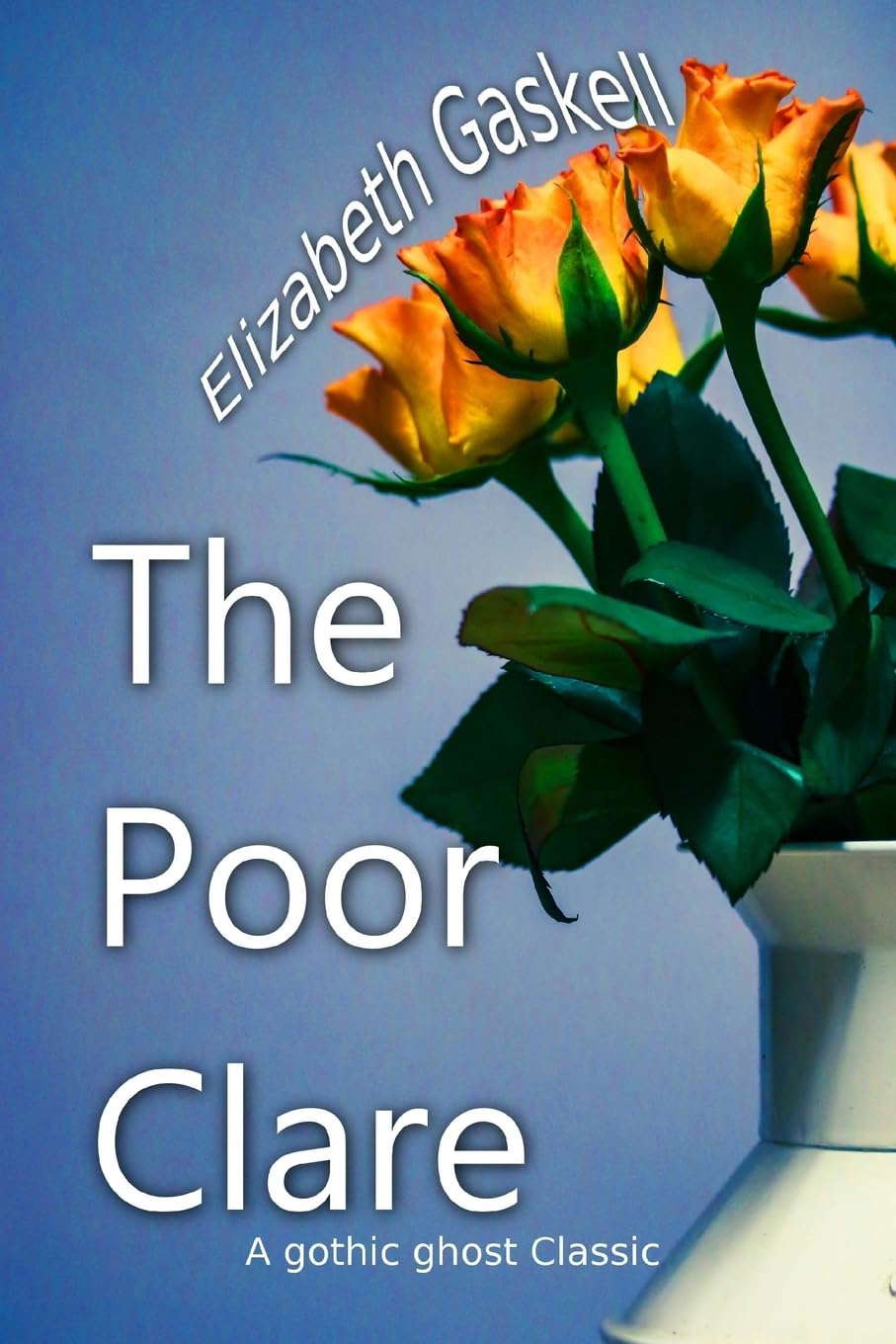 The Poor Clare (Novella Classics) poster