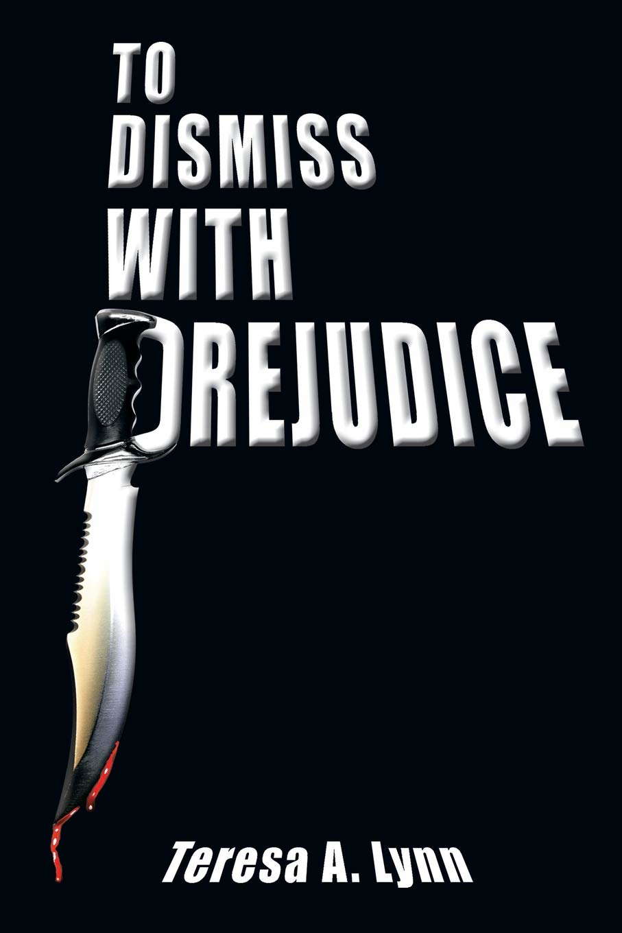 To Dismiss With Prejudice poster