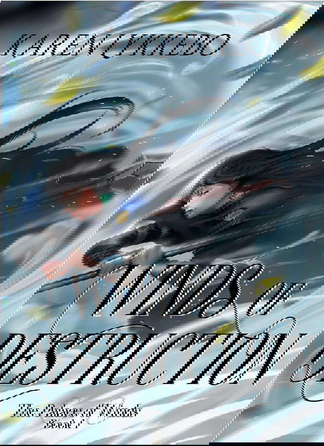 Winds of Destruction (The Palace of Winds Trilogy Book 1) poster