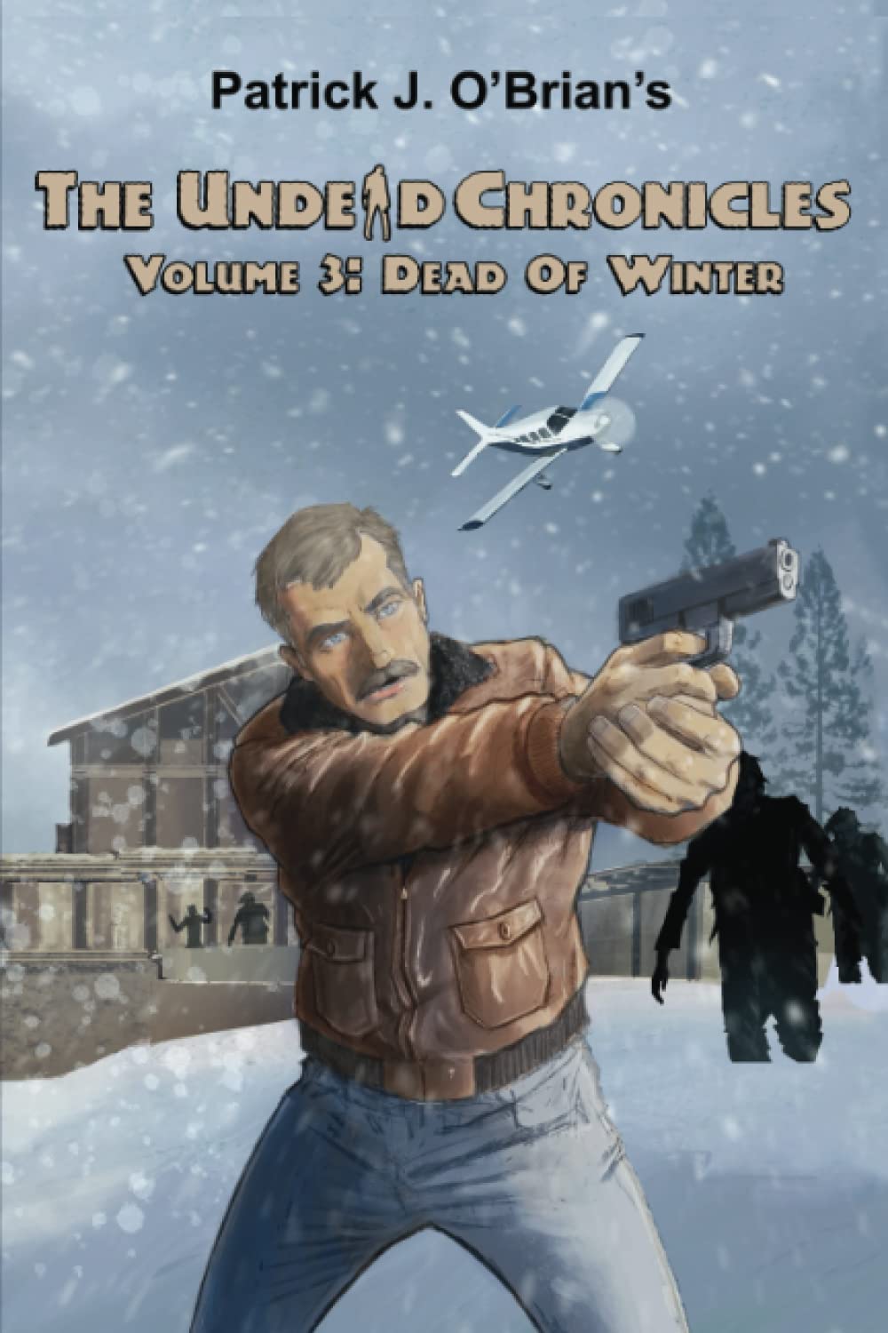 Dead of Winter (The Undead Chronicles) poster