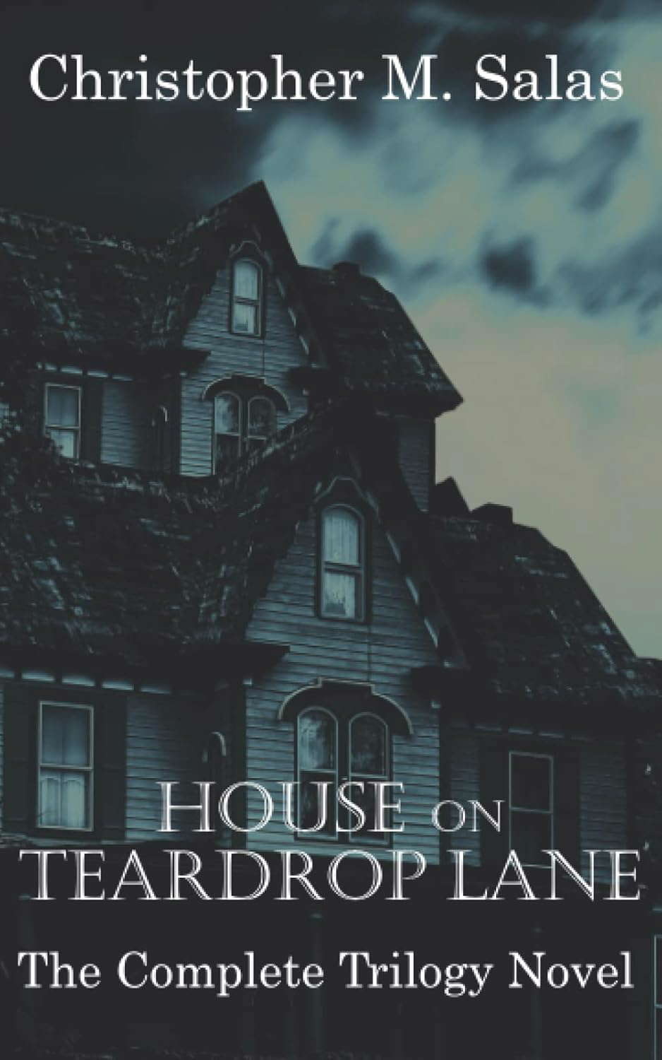 House On Teardrop lane: The Complete Trilogy Novel poster