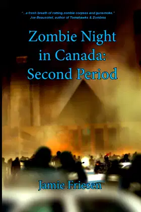 Zombie Night in Canada: Second Period poster