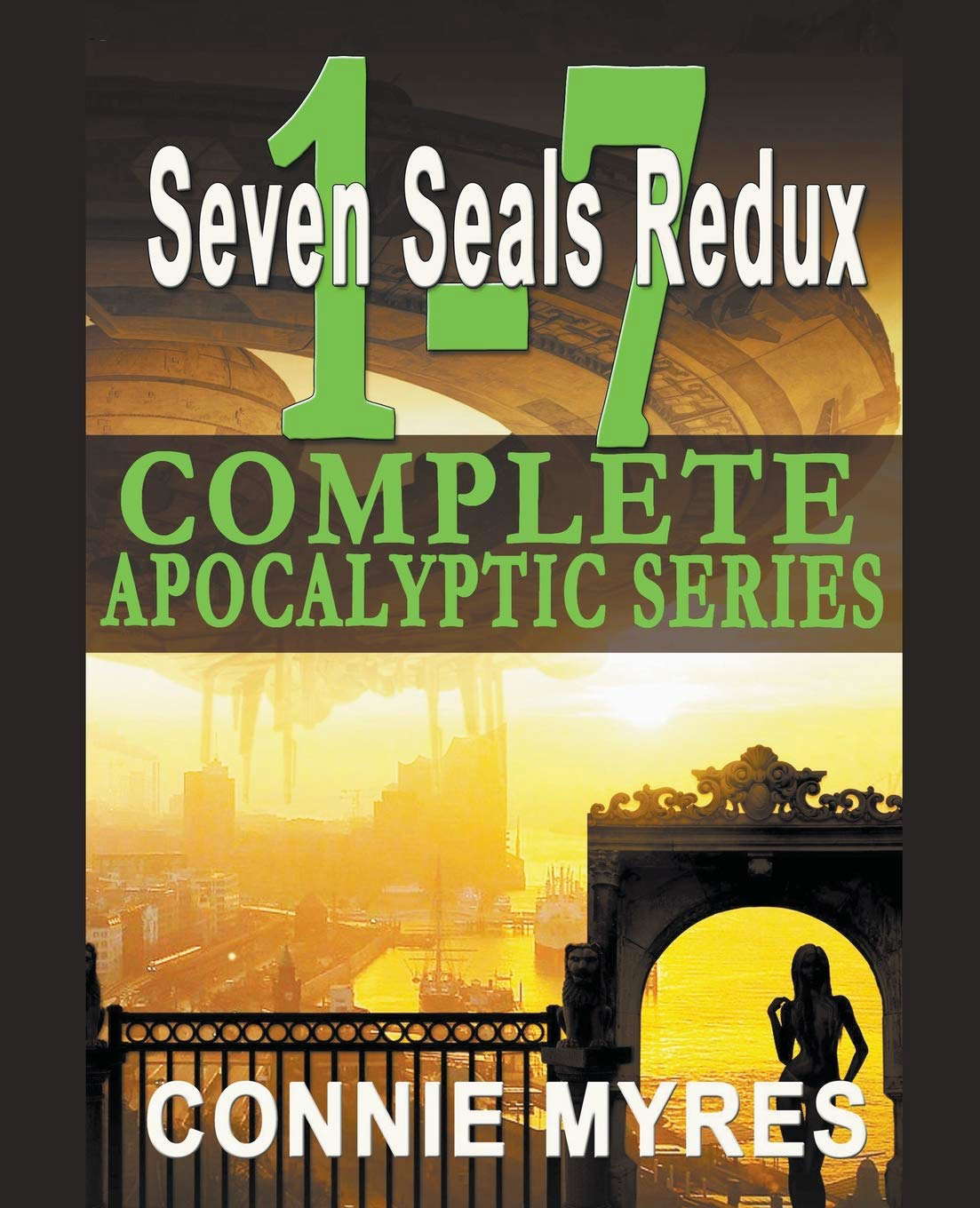 Seven Seals Redux: The Complete Apocalyptic Novel Series, Books 1-7 poster