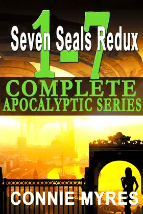 Seven Seals Redux: The Complete Apocalyptic Novel Series, Books 1-7 poster