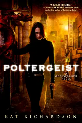 Poltergeist (Greywalker, Book 2) poster