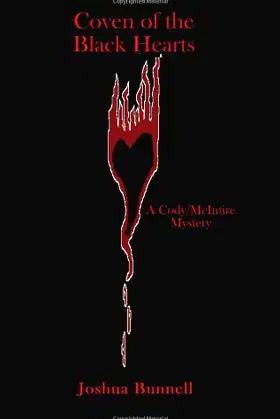 Coven of the Black Hearts -- A Cody / McIntire Mystery: Book One poster