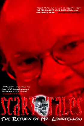 Scary Tales: The Return of Mr. Longfellow poster