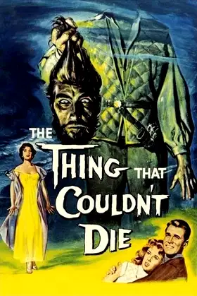 The Thing That Couldn't Die poster