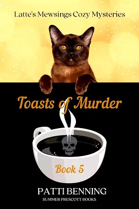 Toasts of Murder (Latte's Mewsings Cozy Mysteries Book 5) poster